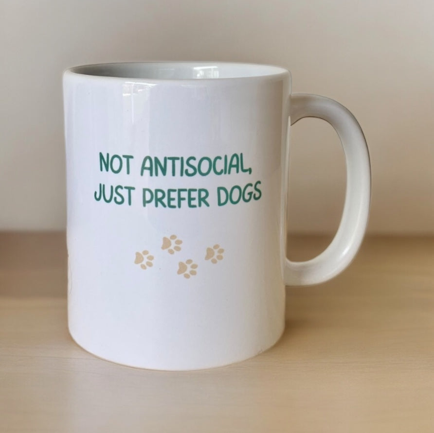 NOT ANTISCOCIAL, JUST PREFER DOGS MUG - Tail and Tropic mug